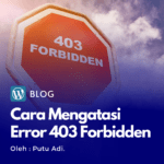 Cara Mengatasi Error 403 Forbidden