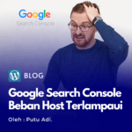 Solusi - Cara Mengatasi Error Google Search Console _Gagal- Beban host terlampaui