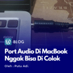 Port/Jack Audio MacBook, Nggak Bisa Di Colok, Masuk Cuman Setengah